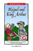 Miguel and King Arthur