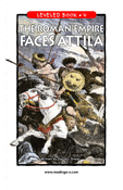 The Roman Empire Faces Attila