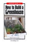 How to Build a Greenhouse