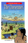 The Cheyennes