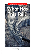 What Has This Tail?