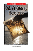 Oil: A Messy Resource