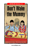 Don’t Wake the Mummy