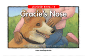 Gracie’s Nose