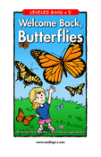 Welcome Back, Butterflies