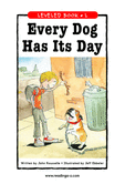 Every Dog Has Its Day