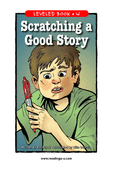 Scratching a Good Story
