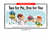 Two for Me, One for You