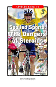 Spoiled Sports: The Dangers of Steroids