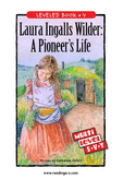 Laura Ingalls Wilder: A Pioneer's Life