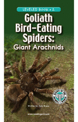 Goliath Bird-Eating Spiders: Giant Arachnids