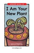 I Am Your New Plant