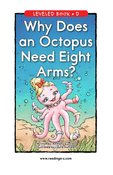 Why Does an Octopus Need Eight Arms?