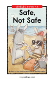 Safe, Not Safe