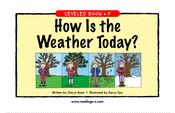 How Is the Weather Today?