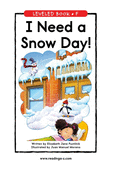 I Need a Snow Day!