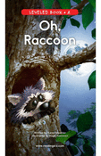 Oh, Raccoon