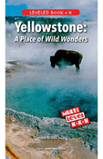 Yellowstone: A Place of Wild Wonders
