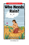 Who Needs Rain?
