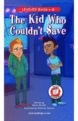The Kid Who Couldn't Save