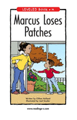 Marcus Loses Patches