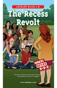 The Recess Revolt