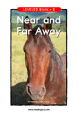Near and Far Away