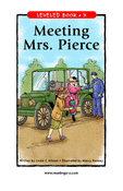 Meeting Mrs. Pierce