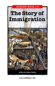 The Story of Immigration