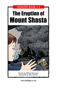 The Eruption of Mount Shasta