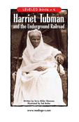 Harriet Tubman and the Underground Railroad