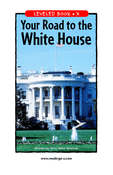 Your Road to the White House