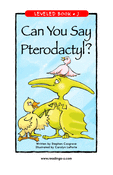 Can You Say Pterodactyl?