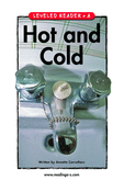 Hot and Cold
