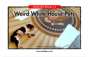 Weird White House Pets