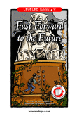 Fast Forward to the Future